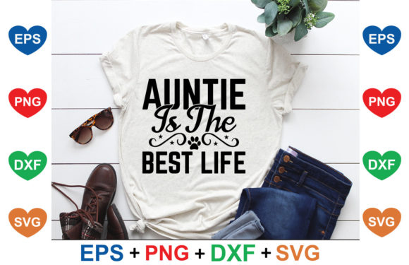 Auntie is the Best Life
