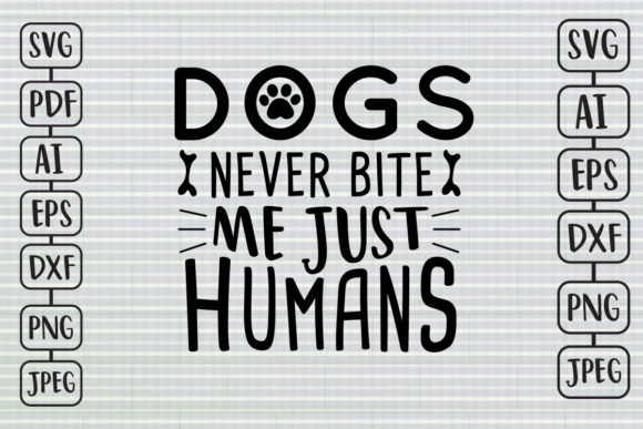 Dogs Never Bite Me