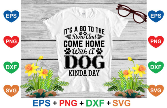 Go to the Store and Come with a Dog Kinda Day