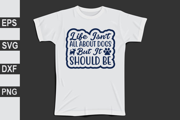 Life Isn’t All About Dog