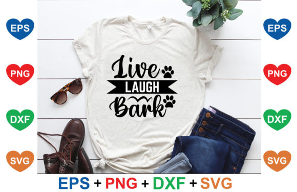 Live Laugh Bark