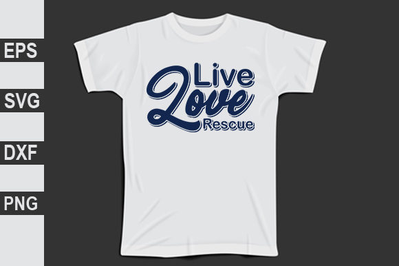 Live Love Rescue Dog Design
