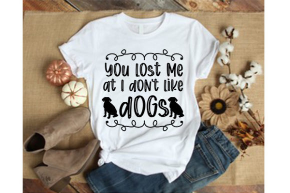 You Lost Me at I Don’t Like Dogs